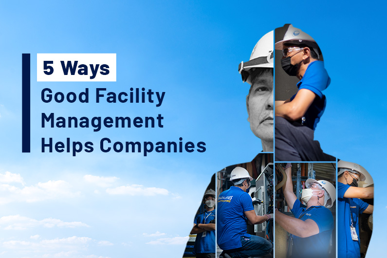 5 Ways Good Facility Management Helps Companies Succeed